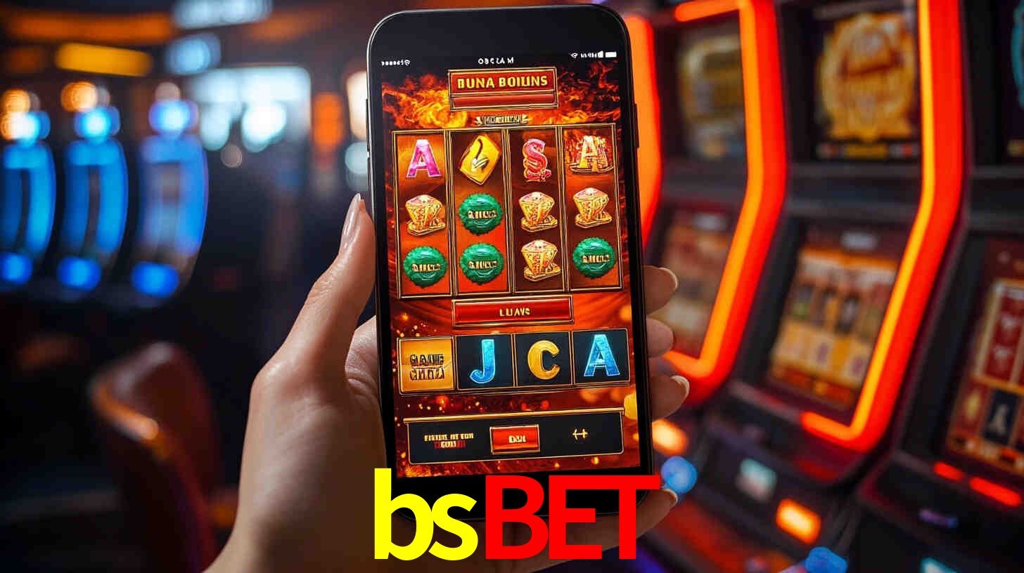 bsbet: Jogos de Caça-Níqueis-Altas Recompensas, Roleta-Velocidade, Blackjack-Desafios Máximos